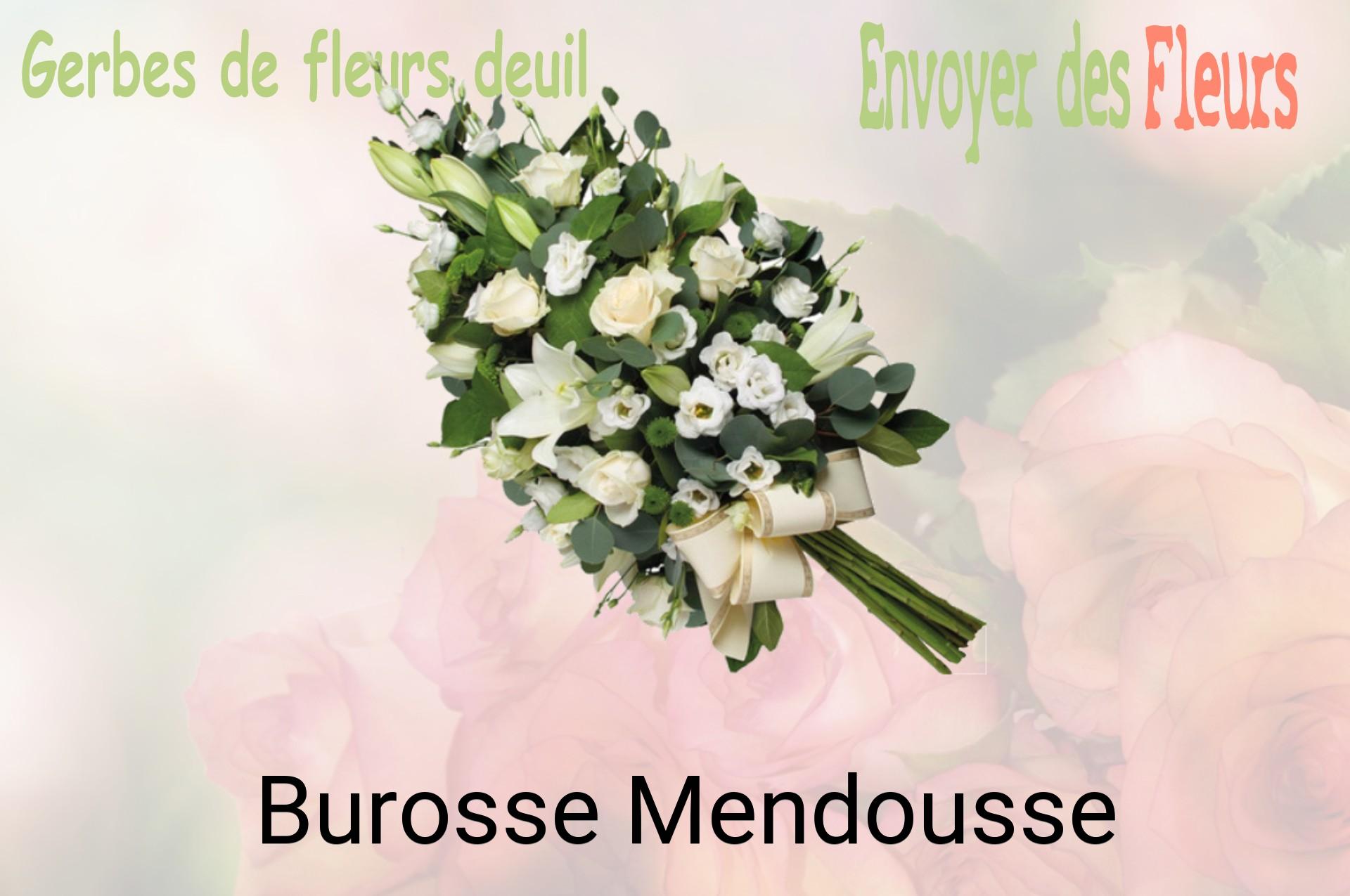 Gerbe de fleurs de deuil livrée à Burosse-Mendousse